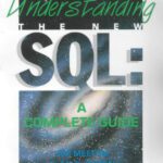 خرید و دانلود نسخه کامل کتاب Understanding the New SQL: A Complete Guide