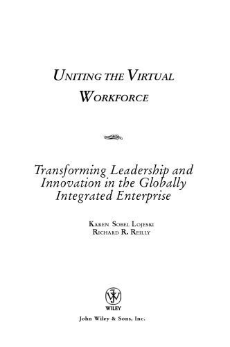 خرید و دانلود نسخه کامل کتاب Uniting the Virtual Workforce: Transforming Leadership and Innovation in the Globally Integrated Enterprise (Microsoft Executive Leadership Series)_68691b7ddbc28.jpeg خرید و دانلود نسخه کامل کتاب Uniting the Virtual Workforce: Transforming Leadership and Innovation in the Globally Integrated Enterprise (Microsoft Executive Leadership Series)
