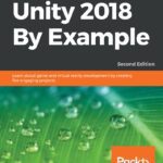 خرید و دانلود نسخه کامل کتاب Unity 2018 By Example – Second Edition