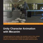 خرید و دانلود نسخه کامل کتاب Unity Character Animation with Mecanim
