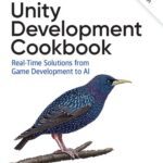 خرید و دانلود نسخه کامل کتاب Unity Development Cookbook: Real-Time Solutions from Game Development to AI