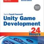 خرید و دانلود نسخه کامل کتاب Unity Game Development in 24 Hours, Sams Teach Yourself
