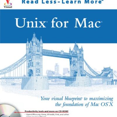 خرید و دانلود نسخه کامل کتاب Unix for Mac: your visual blueprint for maximizing the foundation of Mac OS X