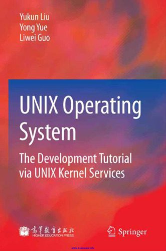 خرید و دانلود نسخه کامل کتاب UNIX Operating System: The Development Tutorial via UNIX Kernel Services_686ce4f659aa9.jpeg خرید و دانلود نسخه کامل کتاب UNIX Operating System: The Development Tutorial via UNIX Kernel Services