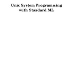 خرید و دانلود نسخه کامل کتاب Unix System Programming with Standard ML