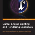 خرید و دانلود نسخه کامل کتاب Unreal Engine Lighting and Rendering Essentials
