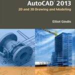 خرید و دانلود نسخه کامل کتاب Up and Running with AutoCAD 2013: 2D and 3D Drawing and Modeling