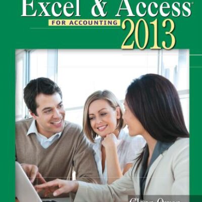 خرید و دانلود نسخه کامل کتاب Using Microsoft Excel and Access 2013 for Accounting