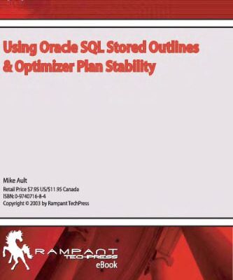 خرید و دانلود نسخه کامل کتاب Using Oracle Sql Stored Outlines & Optimizer Plan Stability