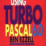 خرید و دانلود نسخه کامل کتاب Using Turbo Pascal 6.0