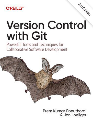 خرید و دانلود نسخه کامل کتاب Version Control with Git: Powerful Tools and Techniques for Collaborative Software Development_686edd49d29bb.jpeg خرید و دانلود نسخه کامل کتاب Version Control with Git: Powerful Tools and Techniques for Collaborative Software Development