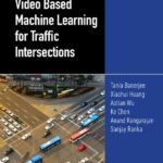 خرید و دانلود نسخه کامل کتاب Video Based Machine Learning for Traffic Intersections