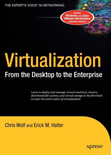 خرید و دانلود نسخه کامل کتاب Virtualization: From the Desktop to the Enterprise (Books for Professionals by Professionals)_6868f84b58b06.jpeg خرید و دانلود نسخه کامل کتاب Virtualization: From the Desktop to the Enterprise (Books for Professionals by Professionals)