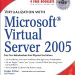 خرید و دانلود نسخه کامل کتاب Virtualization with Microsoft Virtual Server 2005