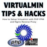 خرید و دانلود نسخه کامل کتاب Virtualmin Tips & Hacks: How to Setup Virtualmin with PHP-FPM and Nginx Reverse Proxy