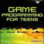 خرید و دانلود نسخه کامل کتاب Visual Basic Game Programming for Teens