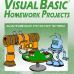خرید و دانلود نسخه کامل کتاب Visual Basic Homework Projects: An Intermediate Step-By-Step Tutorial