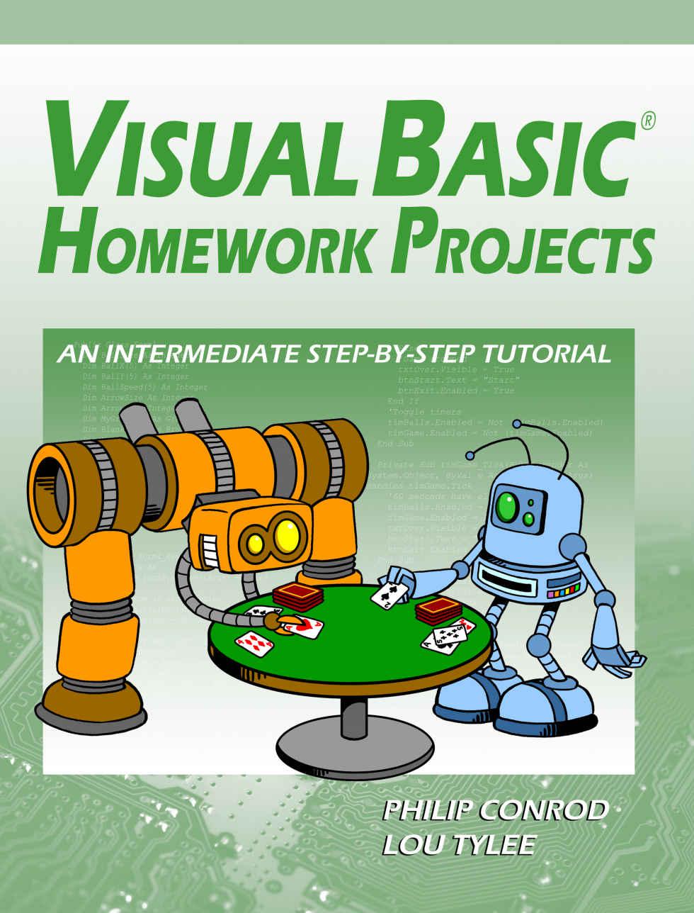 خرید و دانلود نسخه کامل کتاب Visual Basic Homework Projects: An Intermediate Step-By-Step Tutorial_6876875dee450.jpeg خرید و دانلود نسخه کامل کتاب Visual Basic Homework Projects: An Intermediate Step-By-Step Tutorial