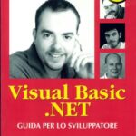 خرید و دانلود نسخه کامل کتاب Visual Basic .NET, Guida per lo Sviluppatore
