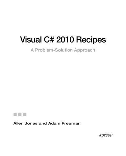 خرید و دانلود نسخه کامل کتاب Visual C# 2010 recipes : a problem-solution approach_6876a234cc48c.jpeg خرید و دانلود نسخه کامل کتاب Visual C# 2010 recipes : a problem-solution approach