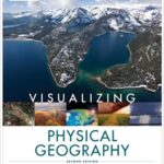 خرید و دانلود نسخه کامل کتاب Visualizing Physical Geography (2nd Edition) -  Pdf