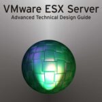 خرید و دانلود نسخه کامل کتاب VMware ESX Server: Advanced Technical Design Guide (Advanced Technical Design Guide series)