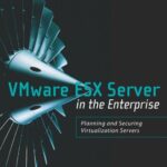 خرید و دانلود نسخه کامل کتاب VMware ESX Server in the Enterprise: Planning and Securing Virtualization Servers