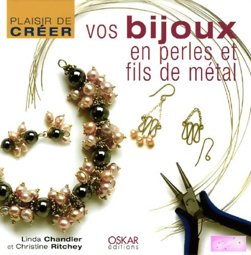 خرید و دانلود نسخه کامل کتاب Vos bijoux en perles et fils de métal_6878841c46cca.jpeg خرید و دانلود نسخه کامل کتاب Vos bijoux en perles et fils de métal