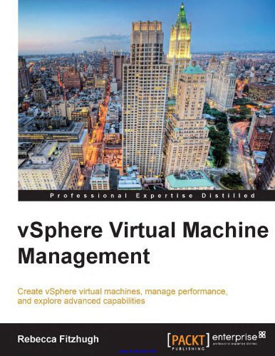 خرید و دانلود نسخه کامل کتاب vSphere Virtual Machine Management: Create vSphere virtual machines, manage performance, and explore advanced capabilities_686d435a190d9.jpeg خرید و دانلود نسخه کامل کتاب vSphere Virtual Machine Management: Create vSphere virtual machines, manage performance, and explore advanced capabilities