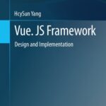 خرید و دانلود نسخه کامل کتاب Vue. JS Framework : Design and Implementation