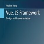 خرید و دانلود نسخه کامل کتاب Vue. JS Framework : Design and Implementation