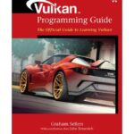 خرید و دانلود نسخه کامل کتاب Vulkan Programming Guide: The Official Guide to Learning Vulkan
