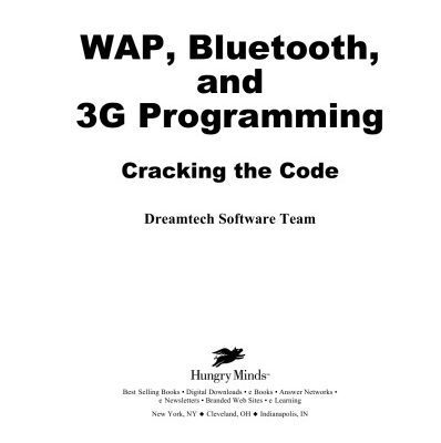 خرید و دانلود نسخه کامل کتاب WAP, Bluetooth, and 3G Programming: Cracking the Code