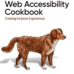 خرید و دانلود نسخه کامل کتاب Web Accessibility Cookbook: Creating Inclusive Experiences