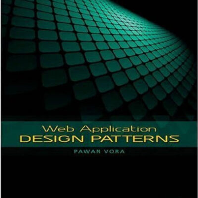 خرید و دانلود نسخه کامل کتاب Web application design patterns