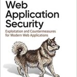 خرید و دانلود نسخه کامل کتاب Web Application Security: Exploitation and Countermeasures for Modern Web Applications