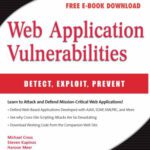 خرید و دانلود نسخه کامل کتاب Web application vulnerabilities: detect, exploit, prevent