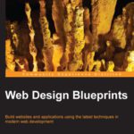 خرید و دانلود نسخه کامل کتاب Web Design Blueprints