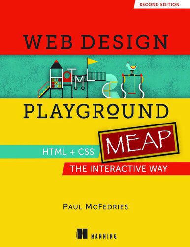 خرید و دانلود نسخه کامل کتاب Web Design Playground, Second Edition (MEAP V05)_686422edaa3db.jpeg خرید و دانلود نسخه کامل کتاب Web Design Playground, Second Edition (MEAP V05)