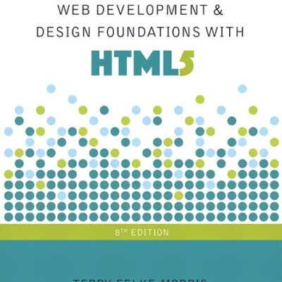 خرید و دانلود نسخه کامل کتاب Web development and design foundations with HTML5