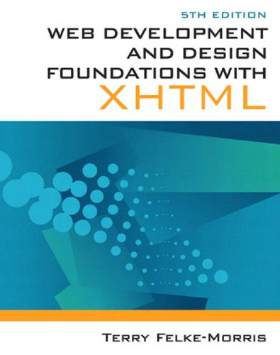 خرید و دانلود نسخه کامل کتاب Web Development and Design Foundations with XHTML_6864d0203fb2f.jpeg خرید و دانلود نسخه کامل کتاب Web Development and Design Foundations with XHTML