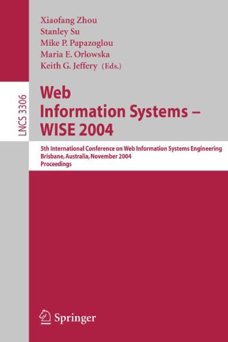 خرید و دانلود نسخه کامل کتاب Web Information Systems – WISE 2004: 5th International Conference on Web Information Systems Engineering, Brisbane, Australia, November 22-24, 2004. Proceedings_68849216c8325.jpeg خرید و دانلود نسخه کامل کتاب Web Information Systems – WISE 2004: 5th International Conference on Web Information Systems Engineering, Brisbane, Australia, November 22-24, 2004. Proceedings