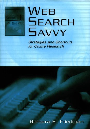 خرید و دانلود نسخه کامل کتاب Web Search Savvy Strategies and Shortcuts for Online Research_6883e0be23e8a.jpeg خرید و دانلود نسخه کامل کتاب Web Search Savvy Strategies and Shortcuts for Online Research
