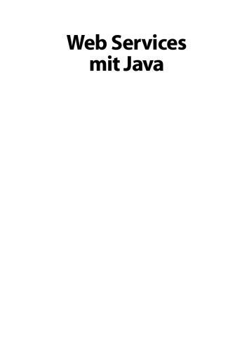 خرید و دانلود نسخه کامل کتاب Web Services mit Java. Neuentwicklung und Refactoring in der Praxis GERMAN_6879e426dc4d6.jpeg خرید و دانلود نسخه کامل کتاب Web Services mit Java. Neuentwicklung und Refactoring in der Praxis GERMAN