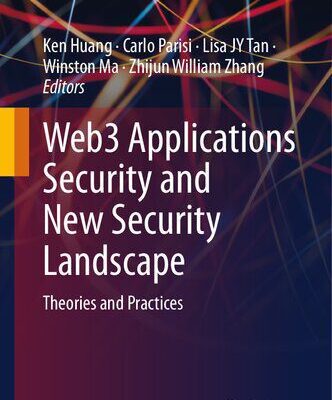خرید و دانلود نسخه کامل کتاب Web3 Applications Security and New Security Landscape: Theories and Practices