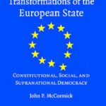 خرید و دانلود نسخه کامل کتاب Weber, Habermas and Transformations of the European State: Constitutional, Social, and Supra-National Democracy