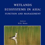 خرید و دانلود نسخه کامل کتاب WETLANDS ECOSYSTEMS IN ASIA FUNCTION AND MANAGEMENT