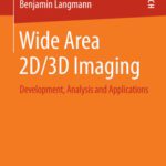 خرید و دانلود نسخه کامل کتاب Wide Area 2D/3D Imaging: Development, Analysis and Applications