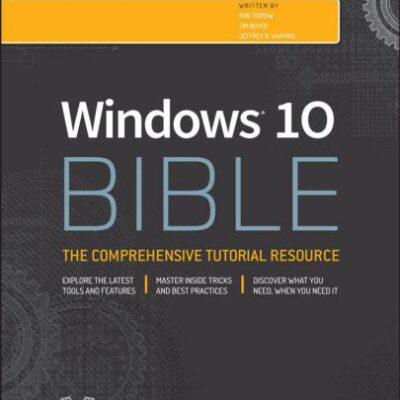 خرید و دانلود نسخه کامل کتاب Windows 10 Bible