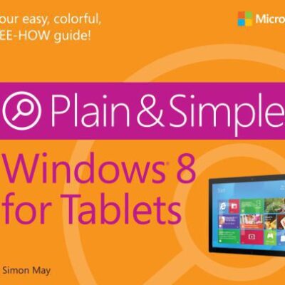 خرید و دانلود نسخه کامل کتاب Windows 8 for Tablets Plain & Simple